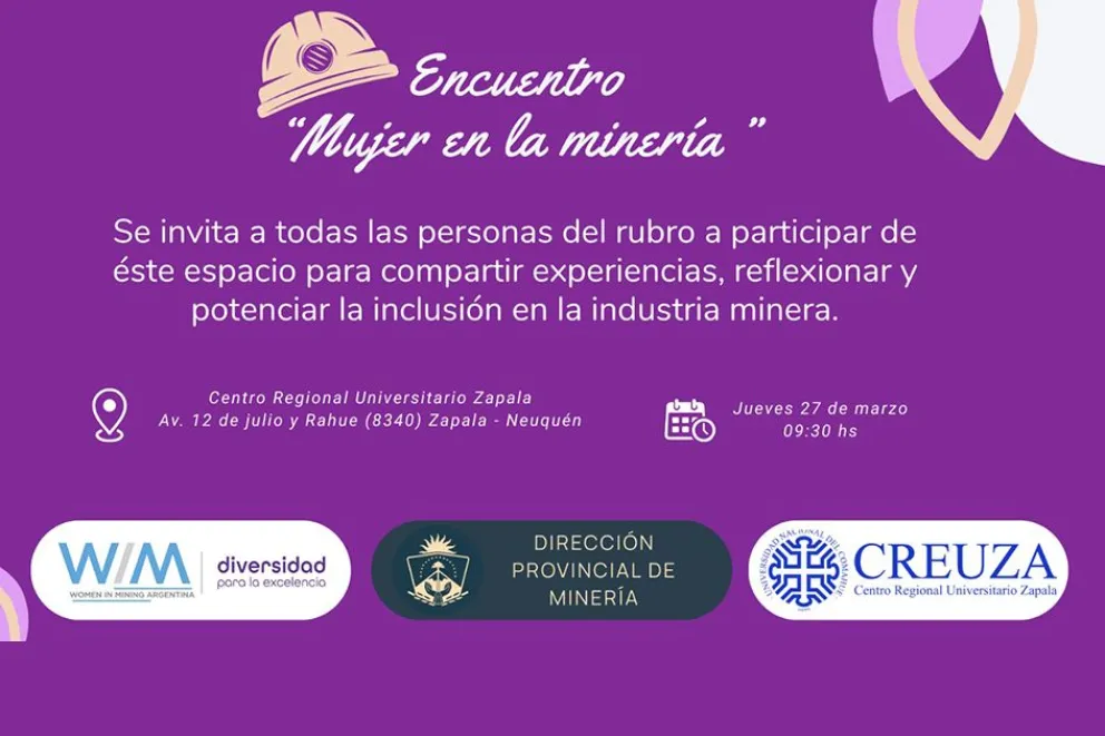 Se hará en Zapala el encuentro “Mujer en la Minería”